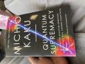 Quantum Supremacy by Michio Kaku.